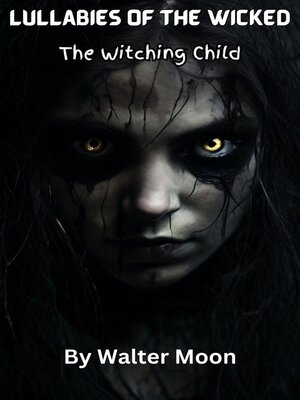 cover image of Lullabies of the Wicked